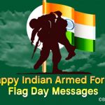 Indian Armed Forces Flag Day Messages